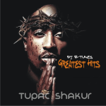 DJ B tunes Best of 2pac Tupac Shakur Mixtape