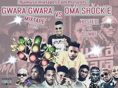 DJ Maf Mixtape - Gwara Gwara Vs Oma Shock E Mix Download