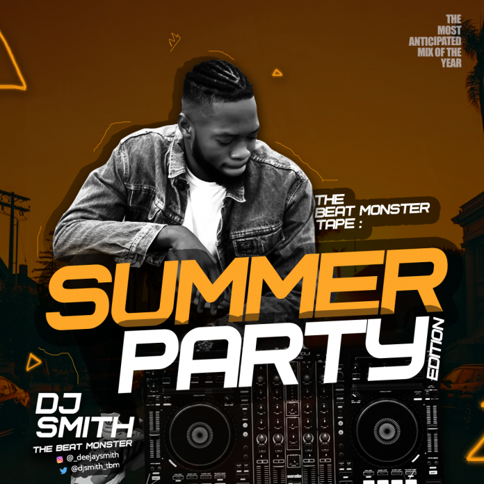 DJ Smith The Beat Monster Tape Summer Party Mix