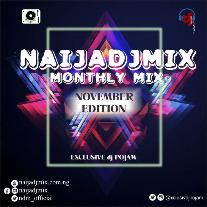 latest naija dj mix september october november mp3 download