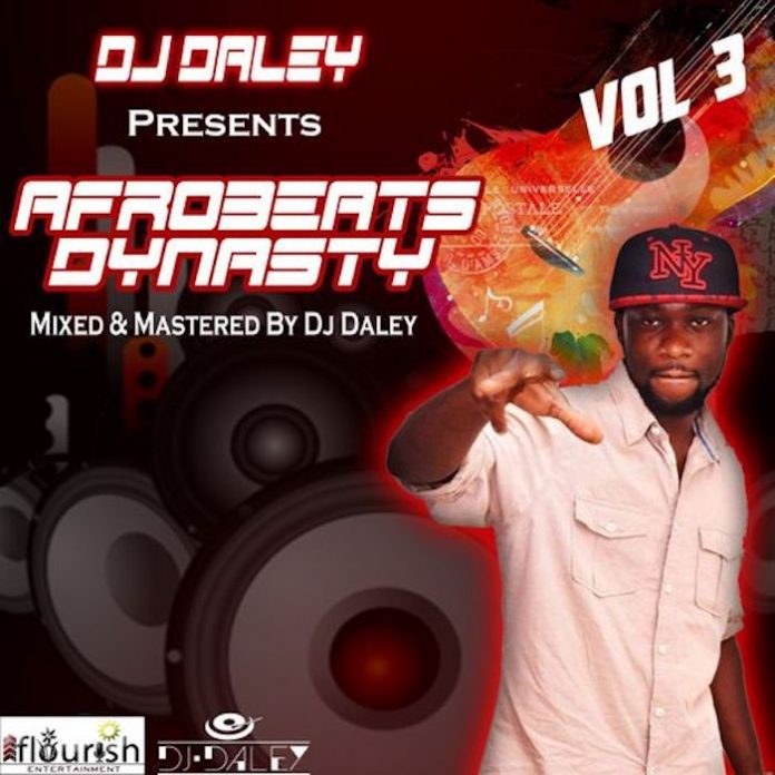 DJ Daley Afrobeats Dynasty Vol 3