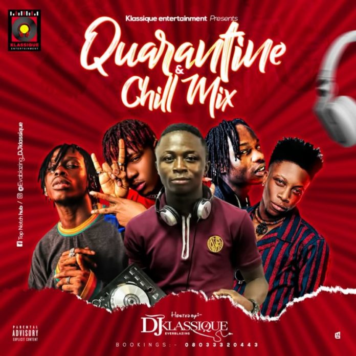 DJ Klassique Quarantine And Chill Mix