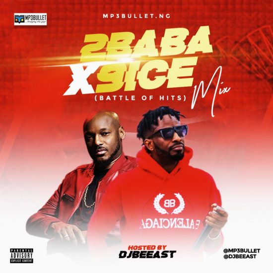 DJ Beeast 2Baba x 9ice Mix - Best Of 9ice And 2Face Mixtape