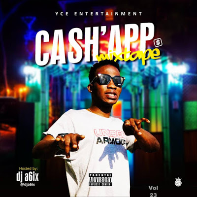 DJ A6ix Cash App Mix - Co Cash Mixtape Download