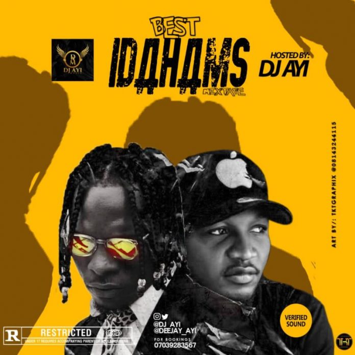 DJ Ayi Best Of Idahams Mix