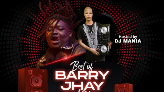 DJ Mania Best Of Barry Jhay Mix 2020