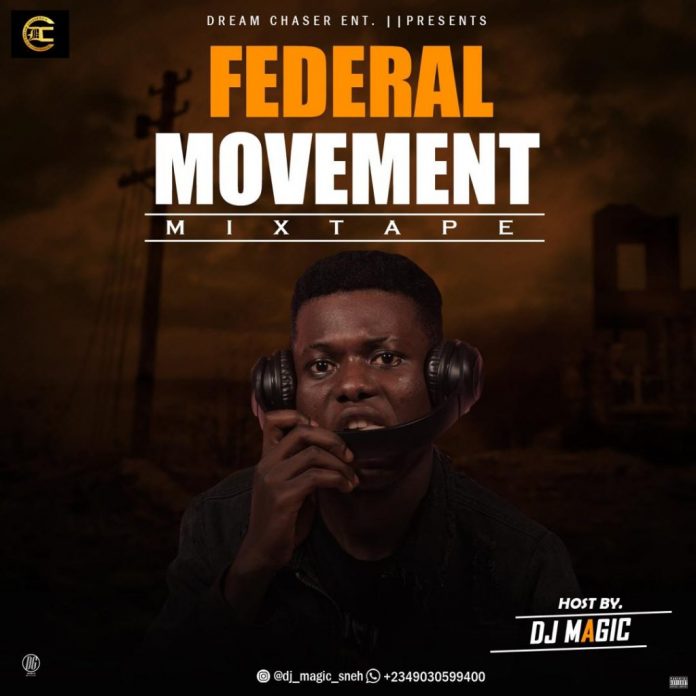 DJ Magic Federal Movement Mixtape Vol 4