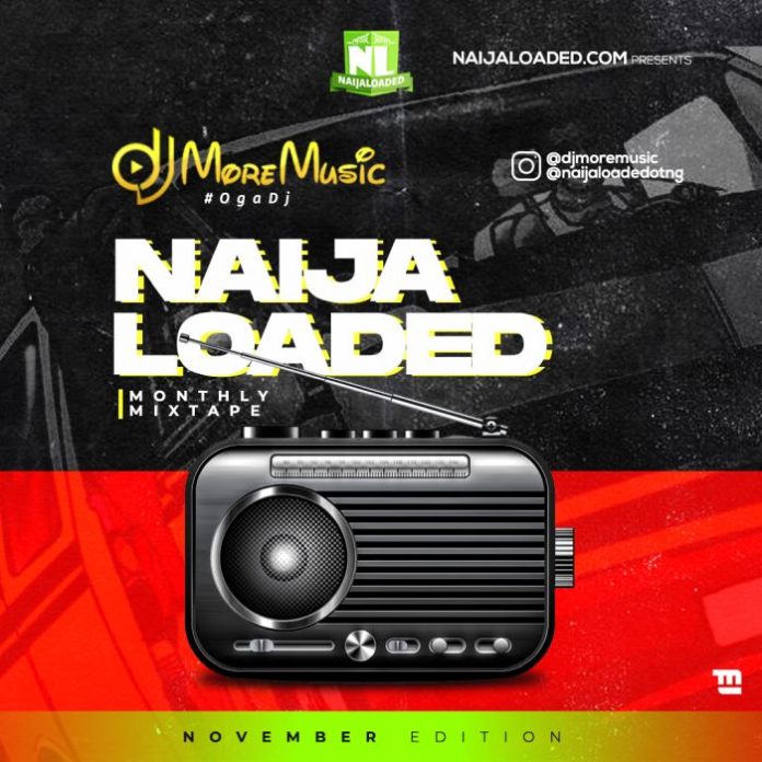DJ MoreMusic Naijaloaded Monthly Mixtape November Edition 2020