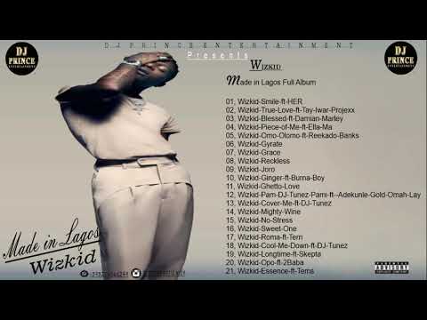 DJ Prince Ft Wizkid Made In Lagos Album DJ Mix