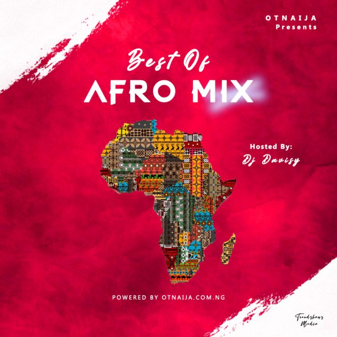 Pope DaBlack x DJ Davisy Best Of Naija Afrobeat Mix