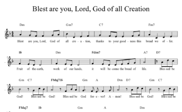 Blessed Are You Lord God Of All Creation Lyrics And Chords Piano Notes Mp3 Download PDF